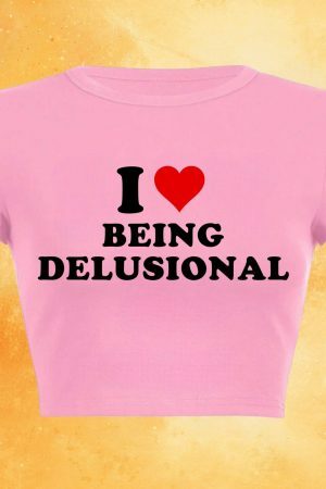 Delusional Slogan Crop Tee Y2K Aesthetic Baddie Girl Graphic T-Shirt