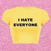 I Hate Everyone Y2K Baby Crop Tee 90s Aesthetic Slogan Graphic T-Shirt