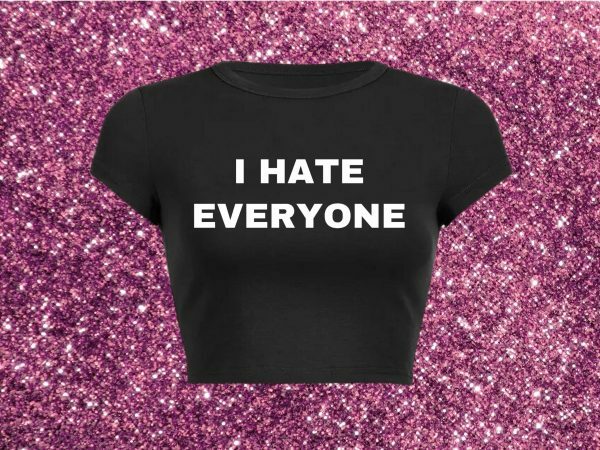 I Hate Everyone Y2K Baby Crop Tee 90s Aesthetic Slogan Graphic T-Shirt