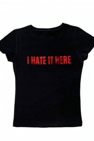 I Hate It Here Y2K Grunge Baby Tee Black Letter Print Slogan T-Shirt