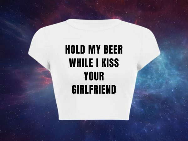 Kiss Your GF Baby Tee Funny Slogan Streetwear Y2K T-Shirt