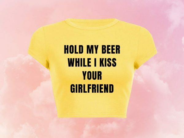 Kiss Your GF Baby Tee Funny Slogan Streetwear Y2K T-Shirt