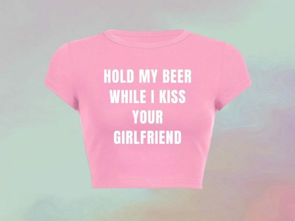 Kiss Your GF Baby Tee Funny Slogan Streetwear Y2K T-Shirt