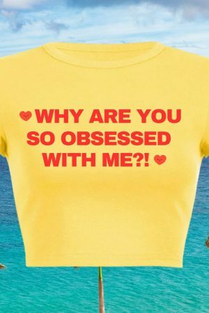 Obsessed With Me Baby Cropped Tee, Funny Slogan Y2K Aesthetic Grunge Punk Top