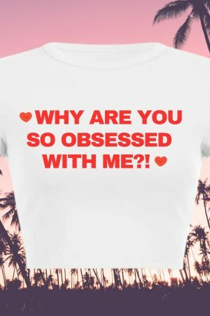 Obsessed With Me Baby Cropped Tee, Funny Slogan Y2K Aesthetic Grunge Punk Top