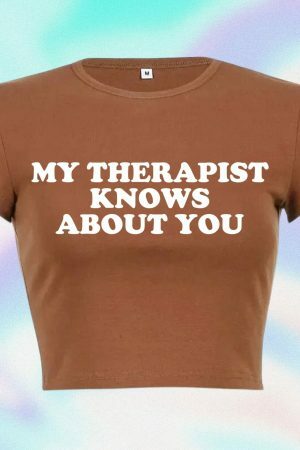 Y2K Aesthetic Funny Slogan Crop Tee | Therapist Knows About You | Punk Graphic T-Shirt