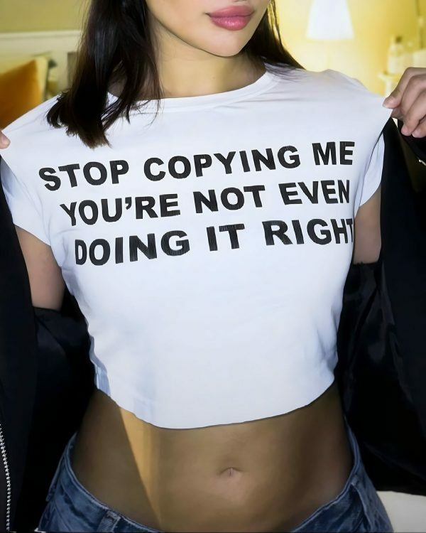 Y2K Angel Baby Stop Copying Me Crop Top - Funny Slogan Streetwear Tee