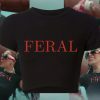 Y2K FERAL Baby Tee Crop Top, Trendy Streetwear Aesthetic