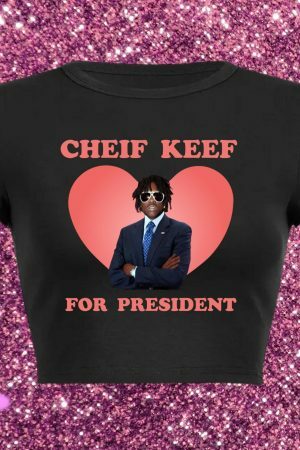 Y2K Streetwear Slogan Tee - Cheif Keef For President