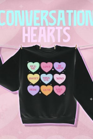 Y2K Streetwear Valentines Conversation Hearts Sweatshirt - Couples Cozy & Warm Aesthetic